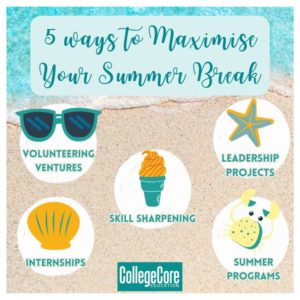5 Ways to Maximise Your Summer Break